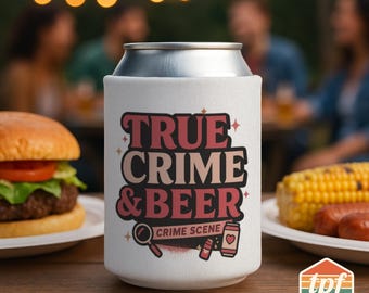 True Crime & Beer Can Cooler, Bold Graphic Beverage Sleeve, Essential Drink Holder, 12oz Can Drink Gift for Her, KOO-SDRA-00052-WH