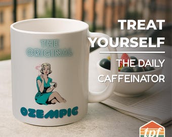 Retro "Ozempic" Coffee Mug, Ceramic Mug for Coffee and Tea Lovers, Vintage Pop Art Pardoy Style Design, Unique Gift, MUG-SDRA-00037-WH