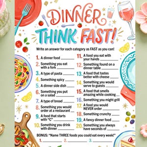 May include: A printed game sheet titled DINNER THINK FAST! featuring twenty numbered prompts about food and dining, plus a bonus section. The design includes colorful illustrations of plates, pasta, wine, tomatoes, and lemons on a white background.