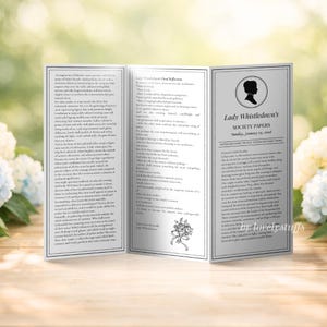 May include: A tri-fold pamphlet with a gray background and black text. The cover reads "Lady Whistledown's Society Papers" with a silhouette of a woman. The pamphlet is open on a wooden surface with a blurred floral background.