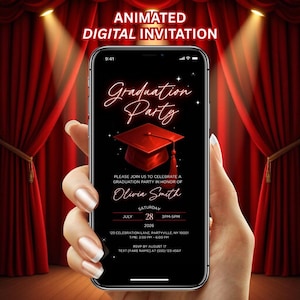 May include: A smartphone displays a digital graduation party invitation against a red curtain backdrop. The invitation features the words "Graduation Party" in neon red, a graduation cap graphic, and event details including the date, time, and location.