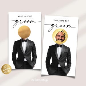 以下が含まれることがあります： 黒い筆記体で「WHO HAS THE GROOM」と書かれた2枚のカード。各カードには、蝶ネクタイをした黒いタキシードを着た男性が描かれています。1枚のカードは顔を覆う金の円があり、もう1枚は顔が明らかになっています。