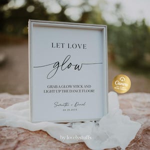 Glow Stick Wedding Sign, Light Up The Dance Floor Sign, Let Love Glow Sign, Canva Editable Template, Download, A4 5x7 8x10
