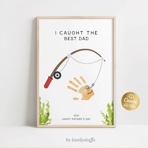 Editable Fathers Day Handprint Fishing Art, Caught the Best Dad Gift Idea from Kids, DIY Hand Print Craft Keepsake Printable Template Canva