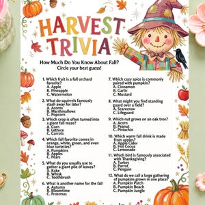 May include: A Harvest Trivia game sheet featuring a scarecrow illustration, colorful autumn leaves, pumpkins, and mushrooms. The text reads Harvest Trivia, How Much Do You Know About Fall? Circle your best guess! followed by twelve multiple-choice questions.