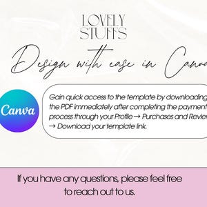 May include: A digital design template advertisement. The image features the text "Design with ease in Canva" and a Canva logo. Instructions are provided for accessing the template after purchase. The background is a soft white with a pink border.
