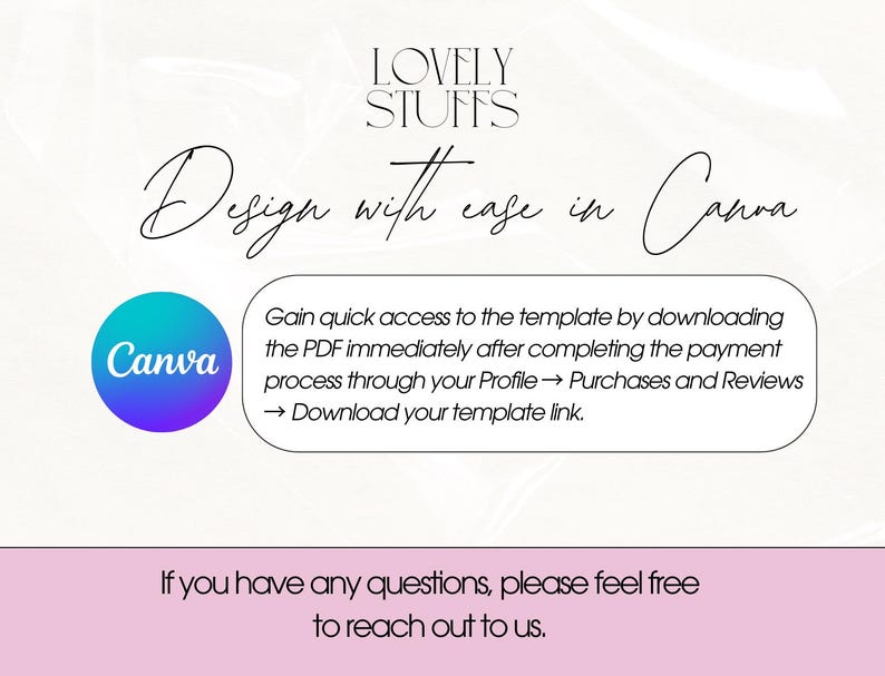 May include: A digital design template advertisement. The image features the text "Design with ease in Canva" and a Canva logo. Instructions are provided for accessing the template after purchase. The background is a soft white with a pink border.