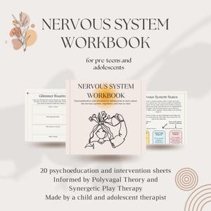 May include: A workbook for pre-teens and adolescents titled "Nervous System Workbook". The cover features a black and white illustration of a person with flowers on their head watering their brain. The text "Psychoeducation and activities for adolescents to learn about the nervous system, regulation, and how to heal" is included. The workbook is informed by Polyvagal Theory and Synergetic Play Therapy and is made by a child and adolescent therapist.