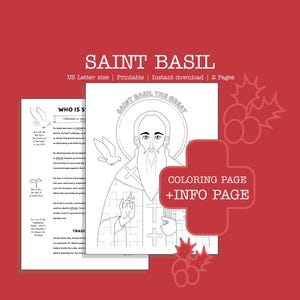 May include: A printable coloring page and info page set featuring Saint Basil. The image includes a line drawing of Saint Basil with the text "SAINT BASIL THE GREAT". The background is a solid red colour.