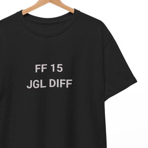 League of Legends Gamers Tee, FF 15 JGL DIFF Unisex Gaming Shirt, Gamer Slang Gift, LoL Player Present, Video Game Apparel, Esports Fan Top