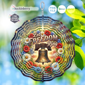 Op de afbeelding: Een decoratieve windspinner met de tekst "Let Freedom Ring" en een ontwerp van de Liberty Bell. Het ontwerp bevat de Amerikaanse vlag, rode klaprozen, witte madeliefjes en blauwe bloemen. De spinner heeft een golvende rand en een zilverkleurige ophanglus.