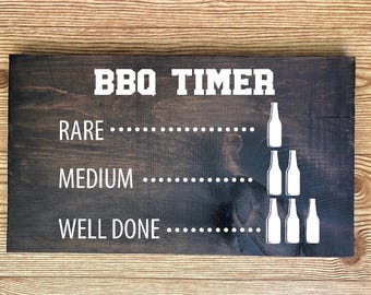 BBQ Timer Sign: 16" Stained Wood, Bottle Opener, Mancave Decor
