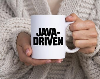 Java-Driven Coffee Mug - Perfect Christmas Gift for Coffee Lovers, Coffee Addicts, Unique Home Decor Addition