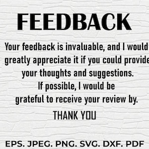 K&ouml;nnte beinhalten: Wei&szlig;er Hintergrund mit dem Wort &bdquo;FEEDBACK&ldquo; in gro&szlig;en, fetten, schwarzen Buchstaben. Darunter bittet der Text um Feedback und bedankt sich beim Betrachter. Dateiformate unten aufgef&uuml;hrt.