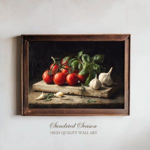 May include: A framed still life painting featuring ripe red tomatoes on the vine, fresh basil, and garlic bulbs. The artwork is set against a dark background, with the text "Sundried Season" and "High Quality Wall Art" at the bottom.
