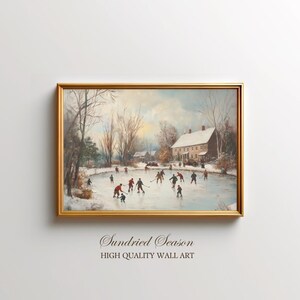 Vintage Winter Ice Skating Art, Nostalgic Holiday Art Print, Snowy Pond Hockey Painting, Cozy Christmas Wall Decor, Rustic Country Artwork image 5