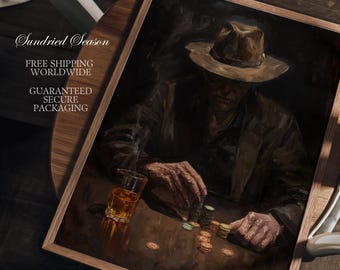 May include: A framed painting depicts a man in a hat at a poker table, with a glass of amber liquid and stacks of poker chips. The artwork has a dark, moody atmosphere, with the text "Sundried Season" in the upper left corner.
