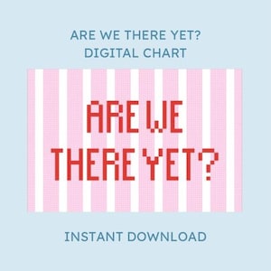 Are We There Yet — Digital Needlepoint Canvas Chart
