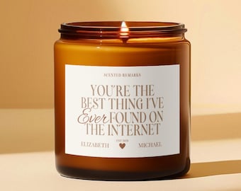 Youre the Best Thing Candle, Online Dating Gift, Personalized Anniversary Gifts for Her, Valentines Candle, GF Birthday, Gifted Boyfriend