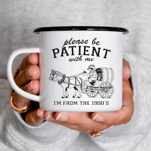 Bitte haben Sie Geduld mit mir, ich bin aus den 1900er Jahren Becher, Waschbär-Kaffeetasse, Zinkdruckguss inspiriert Becher, 1900er Grafik-Teetasse