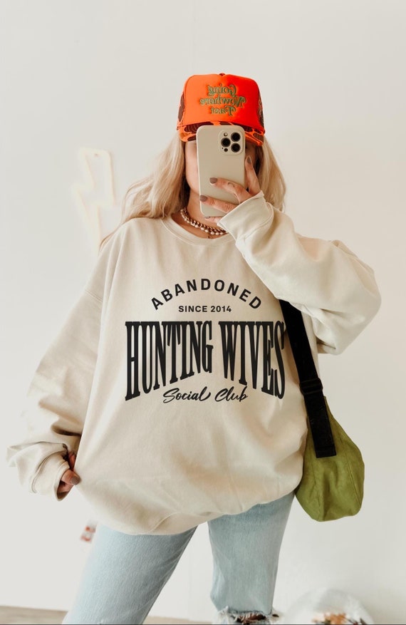 Personalized Abandoned Hunting Wives Social Club Sweatshirt, Sweatshirts for Hunting Wives, Gift for Hunter's Wife