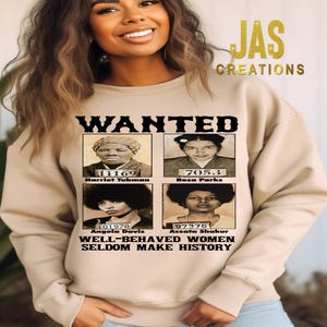 Wanted Black History Sweatshirt, Black History Sweatshirt, Black History Month, Juneteenth Sweatshirt, Black Pride Month, Black Lives Matter