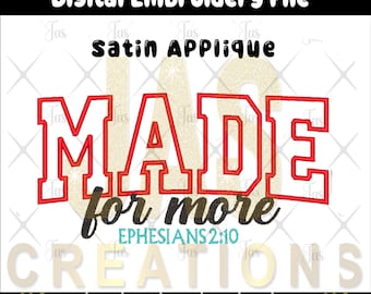 Made For More Applique Embroidery Design, Inspirational Bible Verse Digital File, Christian Embroidery Pattern