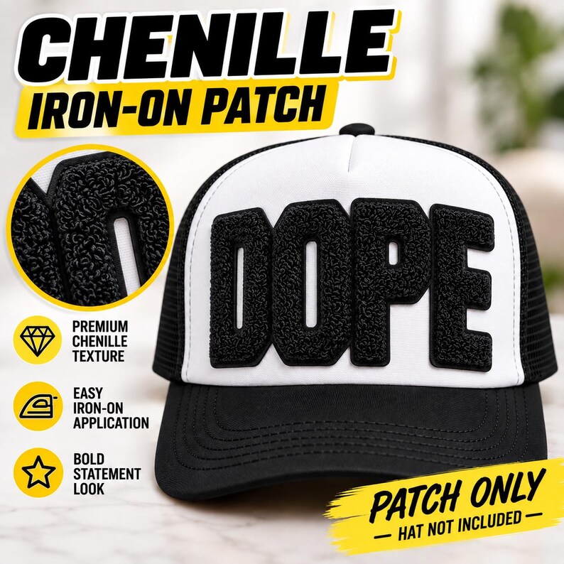 May include: A black chenille iron-on patch featuring the word DOPE in bold, textured letters. The patch is displayed on a white and black trucker hat. Text on the image includes CHENILLE IRON-ON PATCH, PREMIUM CHENILLE TEXTURE, EASY IRON-ON APPLICATION, BOLD STATEMENT LOOK, and PATCH ONLY HAT NOT INCLUDED.