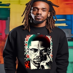 Malcolm X Sweatshirt: By Any Means Necessary, Black History Month