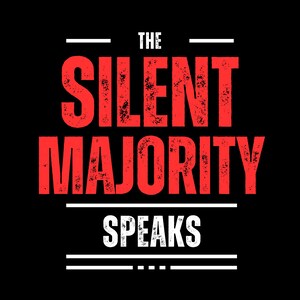 Peut inclure: Texte rouge sur fond noir : "The Silent Majority Speaks".