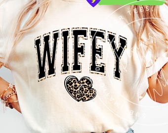 Wifey Png : Leopard Print Wife T-Shirt Sublimation Design (Digital Download)
