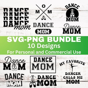 Dance Mom Svg Bundle, Dance Png, Dancer Clipart Graphic, Dance Team Shirt Svg Digital Download