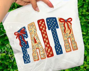 Painted Faith PNG: Patriotic Christian Faith Shirt Sublimation Design (Digital Download)