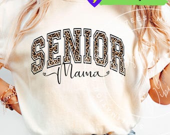 Senior Mama Png : Leopard Print Graduation T-Shirt Design (Digital Download)