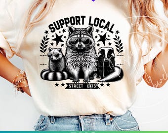 Support Your Local Street Cats Png, Funny Raccoon Png, Vintage Raccoon Png, Trash Panda Png, Skunk Png, Sublimation Digital Design