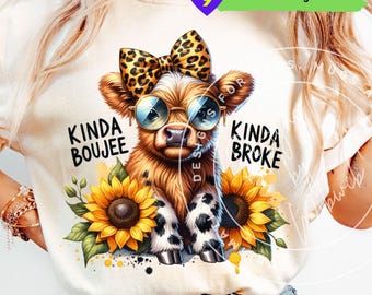 Kinda Boujee Kinda Broke PNG: Diseño de camiseta de sublimación de vaca bebé de las Tierras Altas (descarga digital)