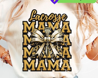 Lacrosse Mama PNG: Lacrosse Chenille Patch Sublimation Shirt Design (Digital Download) Gold and Black