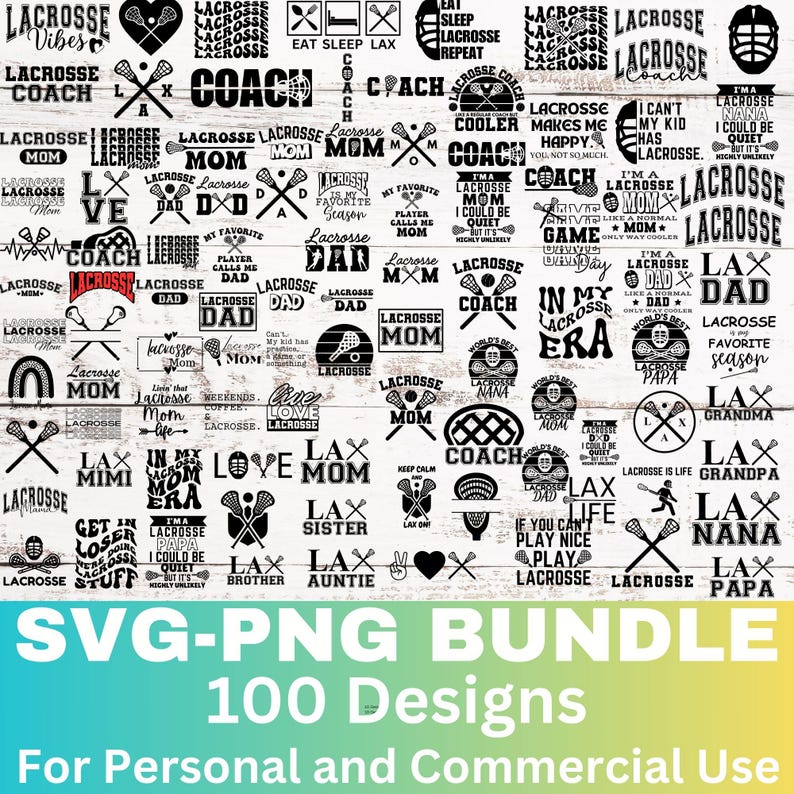 Op de afbeelding: Een verzameling van 100 zwart-witte SVG- en PNG-ontwerpen met lacrosse-thema's en afbeeldingen. De ontwerpen bevatten zinnen zoals "Lacrosse Mom", "Lacrosse Dad", "Lacrosse Coach" en "Lacrosse is Life".