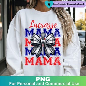 Lacrosse Mama Png Red and Blue, Lacrosse Mom Sublimation Design Clipart, Lacrosse Mom Shirt Coquette Bow Png, Digital Download