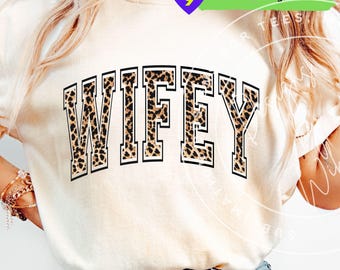 Wifey Png : Leopard Print Wife T-Shirt Sublimation Design (Digital Download)