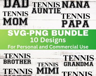 Tennis Family SVG Bundle: Tennis Mom, Dad, Nana, Papa Shirt Png Bundle (Digital Download)