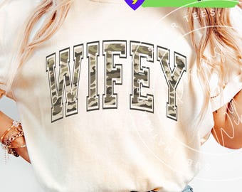 Wifey Png : Camo Camouflage Wife T-Shirt Sublimation Design (Digital Download)