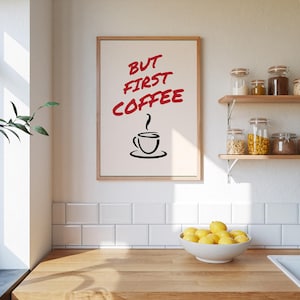 Mas primeiro pôster de café – arte de parede com citação minimalista e ousada, impressão tipográfica manuscrita vermelha, arte de parede moderna para cozinha ou cafeteria