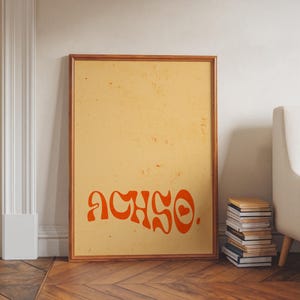 Póster Achso: Impresión tipográfica alemana retro en naranja, arte de pared minimalista y moderno para galerías, dormitorios u oficinas.