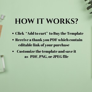 May include: A light green background with the text "HOW IT WORKS?" in black. Below, bullet points detail the steps: click "Add to cart", receive a PDF with a link, and customize and save the template as PDF, PNG, or JPEG.
