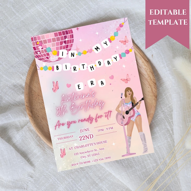 May include: Pink and white birthday party invitation with a disco ball, butterflies, and a girl holding a guitar. The text reads "In My Birthday Era" and "Interina's 8th Birthday".