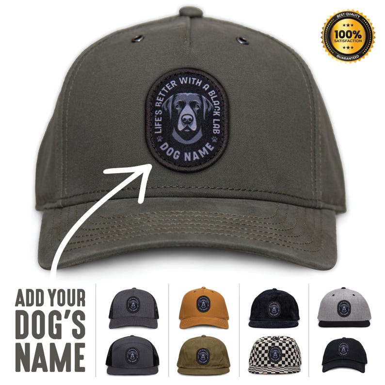 May include: A green baseball cap with a black patch featuring a black labrador retriever and the text "Life's Better With A Black Lab" and "Dog Name".