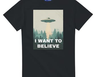 I Want to Believe UFO T-Shirt - X Files Inspired - Perfect for Sci-Fi Fans