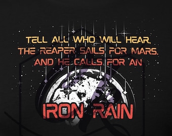 Calls for an Iron Rain - Red Rising Inspired Unisex t-shirt