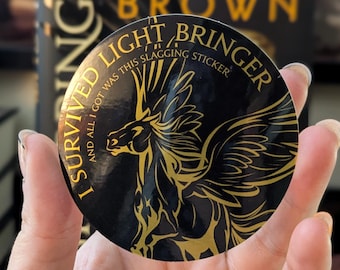 I Survived Light Bringer - Red Rising Inspired Sticker